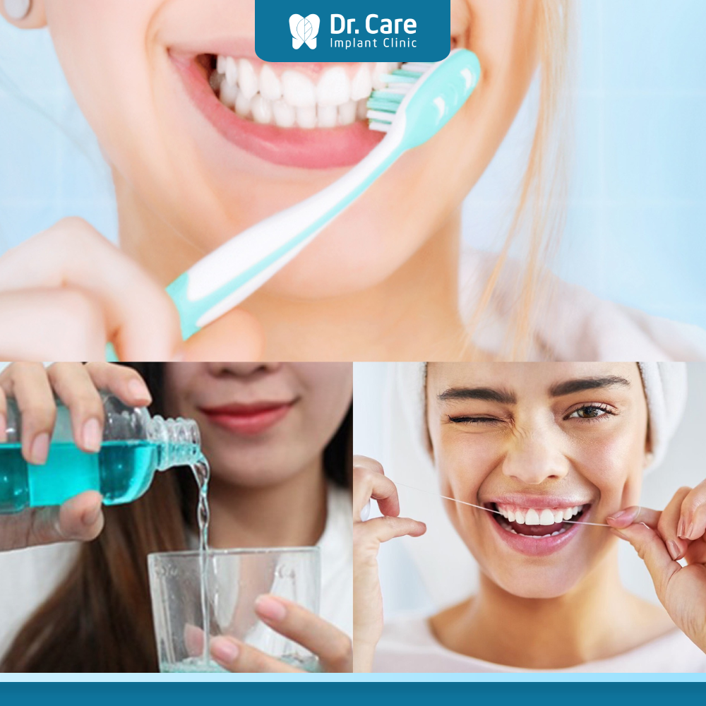 Chú ý vệ sinh răng miệng đầy đủ hàng ngày