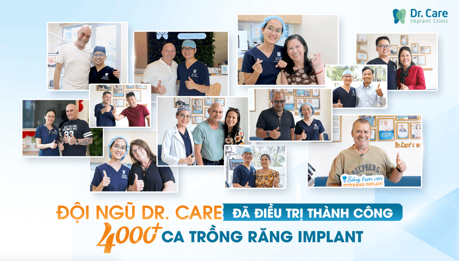 Đội ngũ Dr. Care đã điều trị thành công hơn 4000 ca trồng răng implant