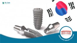 Top 8 dòng trụ Implant Hàn Quốc trên thị trường hiện nay